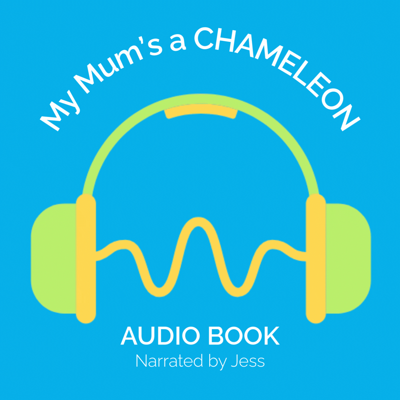 My Mum's a Chameleon Audiobook